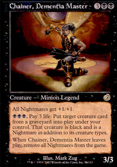 Chainer, Dementia Master (Torment) Medium Play