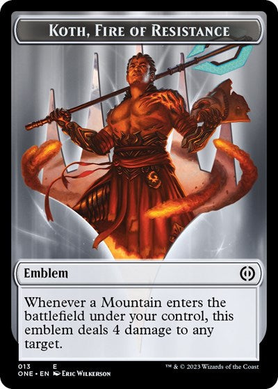 Emblem - Koth, Fire of Resistance (Phyrexia: All Will Be One) Light Play