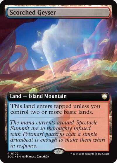 Scorched Geyser (Extended Art) (Commander: Secrets of Strixhaven) Light Play