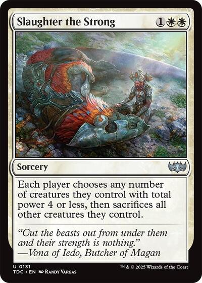 Slaughter the Strong (Commander: Tarkir: Dragonstorm) Light Play
