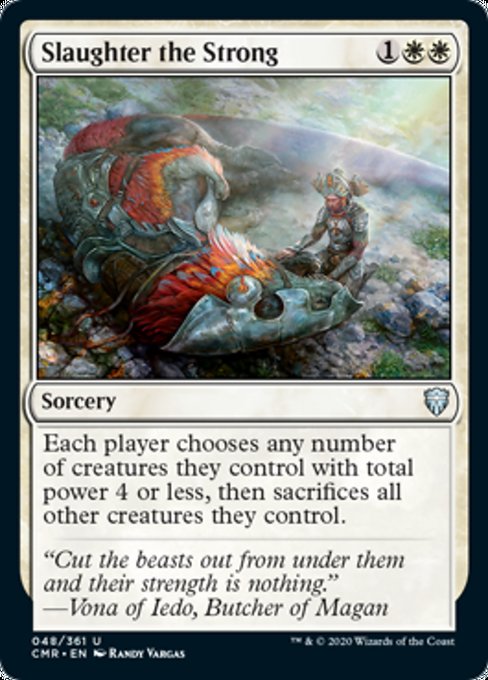 Slaughter the Strong (Commander Legends) Light Play