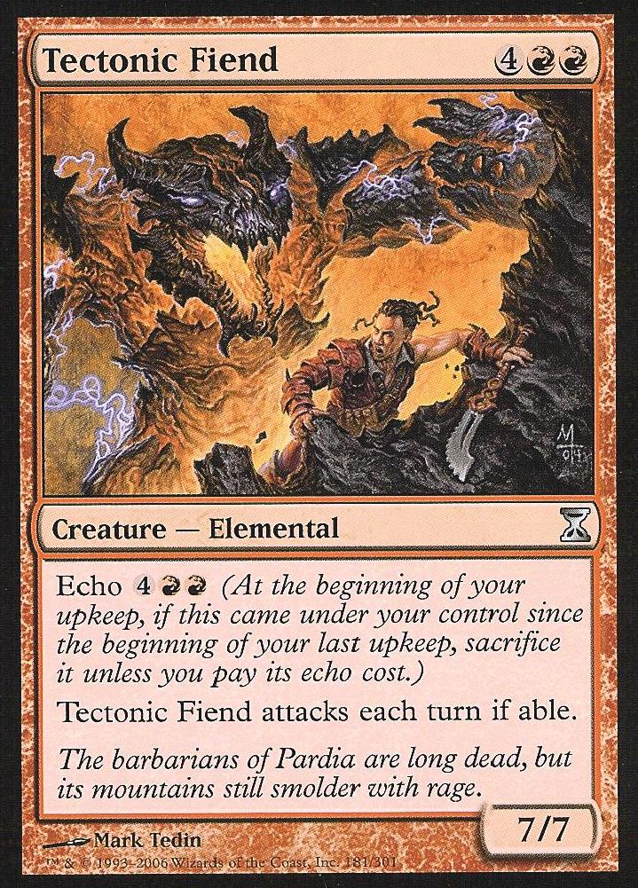 Tectonic Fiend (Time Spiral) Light Play