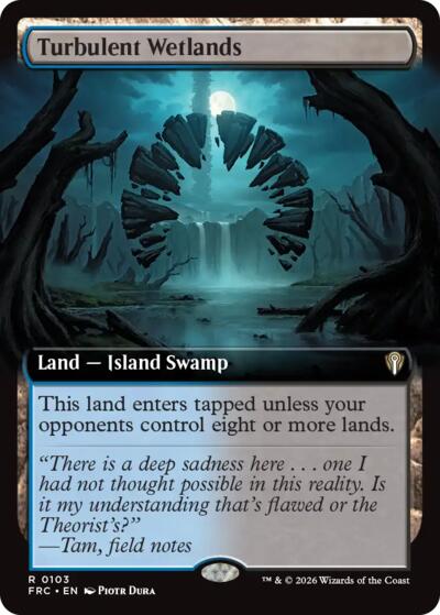 Turbulent Wetlands (Extended Art) (Commander: Reality Fracture) Light Play