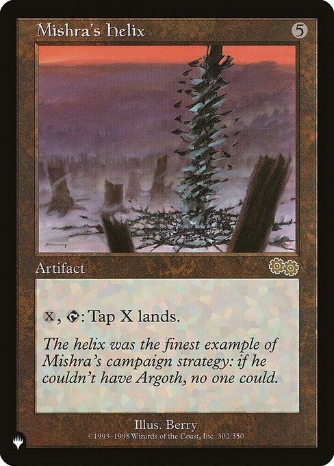 Mishra's Helix (The List) Light Play