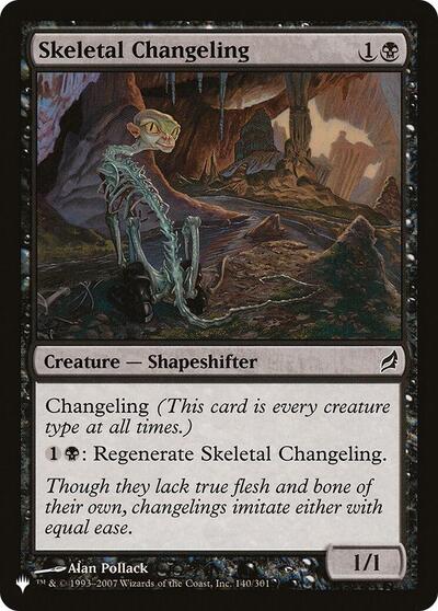 Skeletal Changeling (The List) Light Play