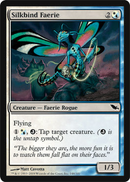 Silkbind Faerie (Shadowmoor) Light Play