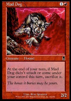 Mad Dog (Odyssey) Light Play