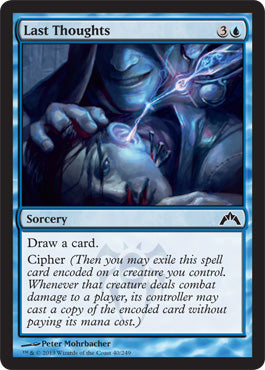 Last Thoughts (Gatecrash) Light Play