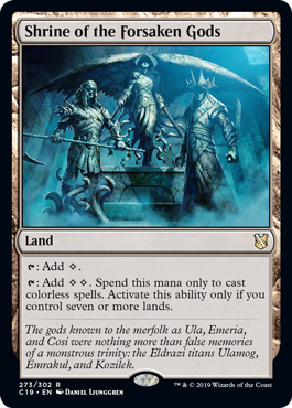 Shrine of the Forsaken Gods (Commander 2019) Light Play