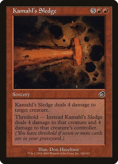 Kamahl's Sledge (Torment) Light Play