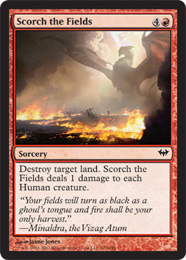 Scorch the Fields (Dark Ascension) Light Play