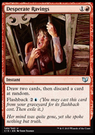 Desperate Ravings (Commander 2015) Light Play