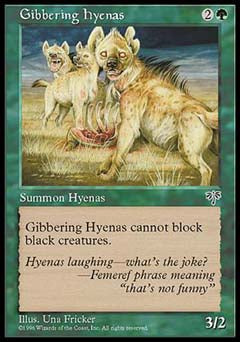 Gibbering Hyenas (Mirage) Heavy Play