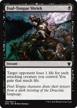 Foul-Tongue Shriek (Dragons of Tarkir) Light Play