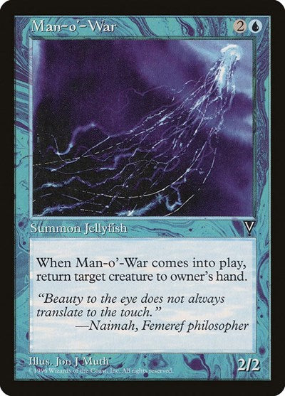 Man-o'-War (Visions) Medium Play