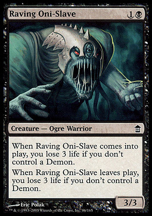 Raving Oni-Slave (Saviors of Kamigawa) Light Play