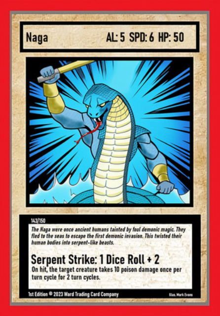 143/150 Naga - Uncommon