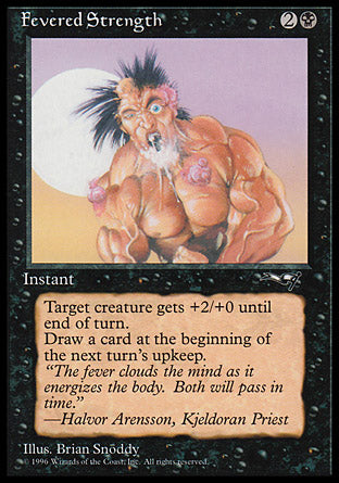 Fevered Strength (Foaming at Mouth) (Alliances) Light Play