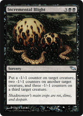Incremental Blight (Shadowmoor) Light Play