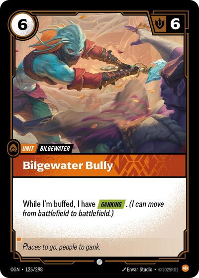 Bilgewater Bully (Origins) Light Play