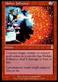 Molten Influence (Odyssey) Light Play
