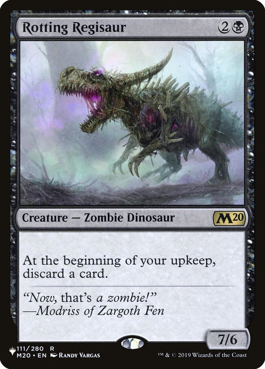 Rotting Regisaur (The List) Light Play