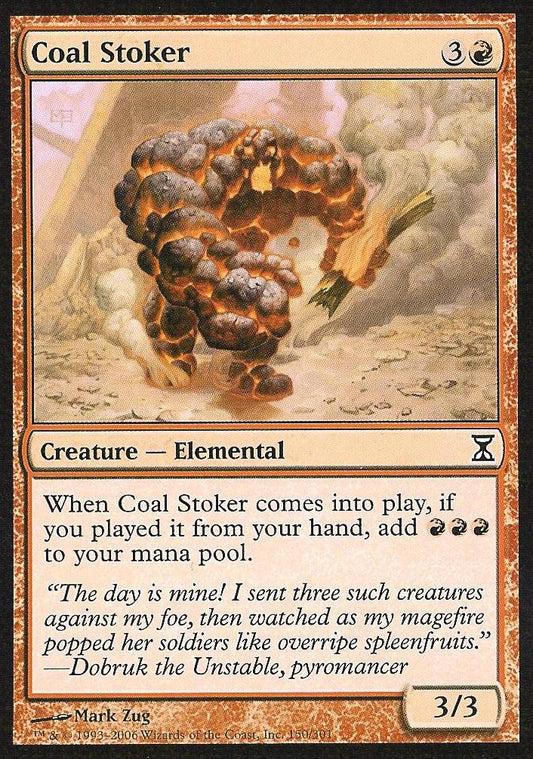 Coal Stoker (Time Spiral) Light Play