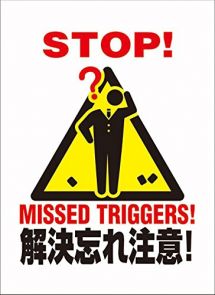 Stop! Missed Triggers! Sleeves