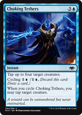 Choking Tethers (Modern Horizons) Light Play