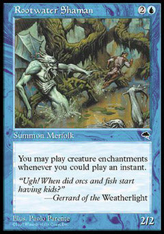 Rootwater Shaman (Tempest) Light Play