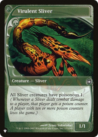 Virulent Sliver (The List) Light Play