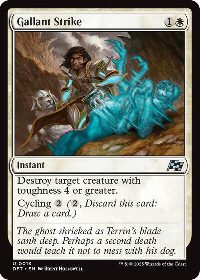 Gallant Strike (Aetherdrift) Light Play