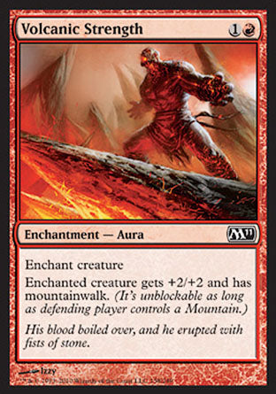 Volcanic Strength (Magic 2011 Core Set) Light Play