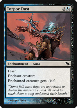 Torpor Dust (Shadowmoor) Light Play