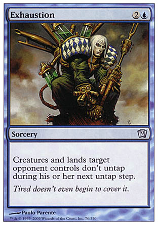 Exhaustion (9th Edition) Heavy Play