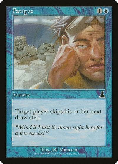 Fatigue (Urza's Destiny) Light Play