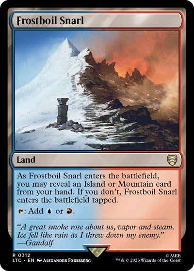 Frostboil Snarl (Commander: The Lord of the Rings: Tales of Middle-earth) Light Play