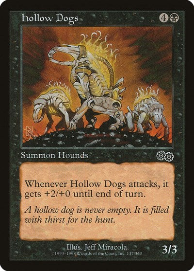 Hollow Dogs (Urza's Saga) Heavy Play