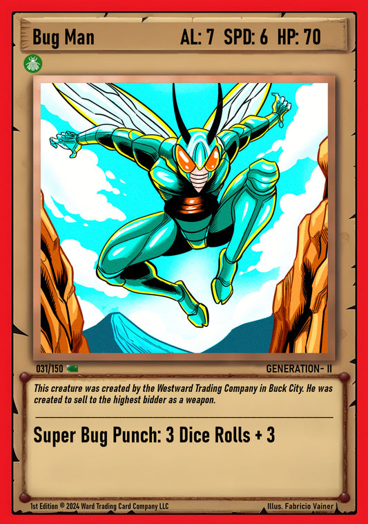 031 Bug Man FOIL - Uncommon