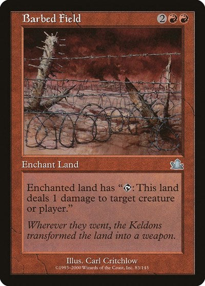 Barbed Field (Prophecy) Light Play