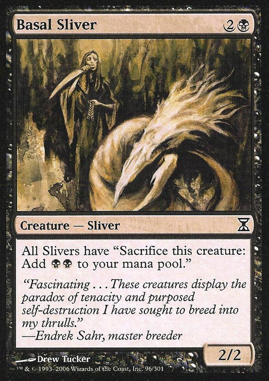 Basal Sliver (Time Spiral) Medium Play