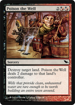 Poison the Well (Shadowmoor) Light Play