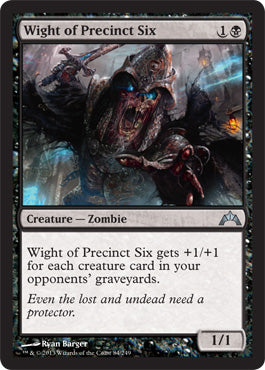 Wight of Precinct Six (Gatecrash) Light Play